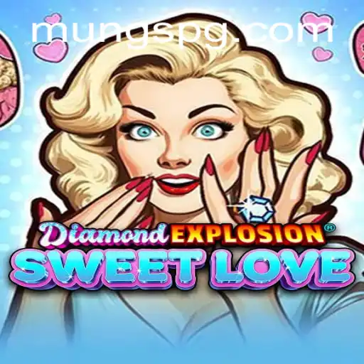 Descubra os Segredos de DiamondExplosionSweetLove: MUNG PG e as Regras do Jogo Reinventadas